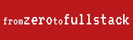 Fromzerotofullstack.com